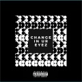 Woke - Change in Ur Eyez (Explicit)