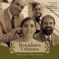 Trovadores Urbanos、toquinho - Trem das Onze