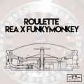 rea、Funky Monkey - Roulette (Explicit)