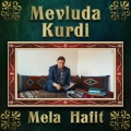 Salih Dılovan、Geleneksel、Mela Hafit - Mevluda Kurdi