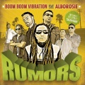 Alborosie、Boom Boom Vibration - Rumors (feat. Alborosie)