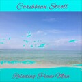 Caribbean Stroll