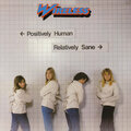 Positively Human Relatively Sane