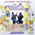 Ivar Bøksle、Jens Graasvoll - Dudeludelei