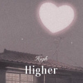 Higher (Remix)