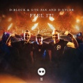 D-Block & S-te-Fan、D-Sturb - Feel It!
