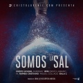 Bala C、Rambo Cristiano、Clerigo RMS、Cristo Juvenil、Cristo Urbano、RL、Miguel Collado、Rubinsky RBK - Somos La Sal