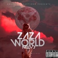 Nelly J、Ali Da Villain - ZaZa World (Explicit)