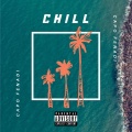 Capo Fenadi - Chill (Explicit)