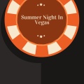 Summer Night in Vegas