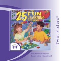 Twin Sisters: 25 Fun Learning Songs