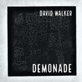 david walker - Demonade