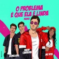 O Problema É Que Ela É Linda (Remix)