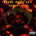 Drezz、Noble、TB - Broke Outta Hell (Explicit)