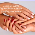 not applicable、Katherine V Forrest、Jane Merrow - Curious Wine - Part 4 (Explicit)