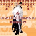 Solid Base、Tony Loco - Push It (Tony Loco Remix)