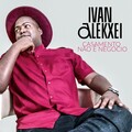 Ivan Alekxei - Casamento Não É Negócio