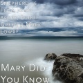 mark lowry、Shepherd's Floc、John Bauer、Buddy Green - Mary Did You Know