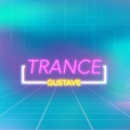 Gustave - Trance
