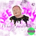 deejay - What's Good Y'all? (Explicit)