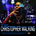 Christopher Walking (Explicit)