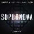 冷炫忱Curtis Cold、Junoflo、WHO$ - Supernova