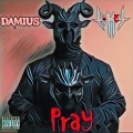 Damius、Lo Key - Pray (Explicit)