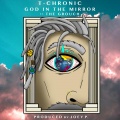 The Grouch、T-Chronic - God in the Mirror