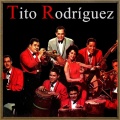 Tito Rodriguez & His Orchestra - Mi Ensueño