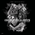 Javielito、Yung Beef - Como Nunca Antes (Explicit)