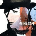 Alien Café、Alien Cafe - Lost In Berlin