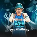 MC Rafa Original - Mestre Mandou (Explicit)