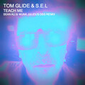 Teach Me (feat. S.e.l) [Sean Ali & Munk Julious DSS Remix]
