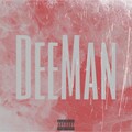 Deeman - No Fear (Explicit)
