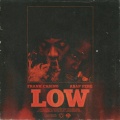 Low (feat. A$ap Ferg)(Explicit)