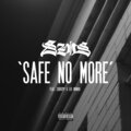 SZNS、Chrispy、Lee Monro - Safe No More (Explicit)