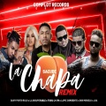 Sacude la Chapa (feat. Lapiz Conciente La Insuperable Joa Don Miguelo & Dany Punto Rojo)(Remix)