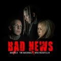 Bad News (Explicit)