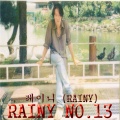 Rainy - 내가 아닌 너에게