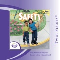 Twin Sisters: Safety