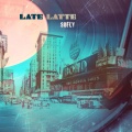 soFLY - Late Latte