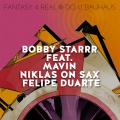Bobby Starrr、Mavin - Fantasy 4 Real (WayneDugganRemix)