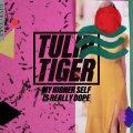 Tulip Tiger - Who Ha