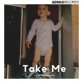 Take Me (RadioEdit(Explicit))