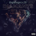 MagikFingerz、2W - Diamants (Explicit)