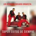 Los Hermano Rosario Orquesta - Pecadora