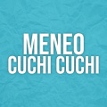 Mahu Dj - Meneo Cuchi Cuchi (Explicit)