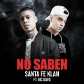 No Saben (Explicit)