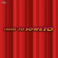 Wizkid、Legendury Beatz、Starboy - Lagos To Soweto (Explicit)