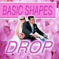 Basic Shapes - Drop (Original Mix)
